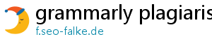 grammarly plagiarism